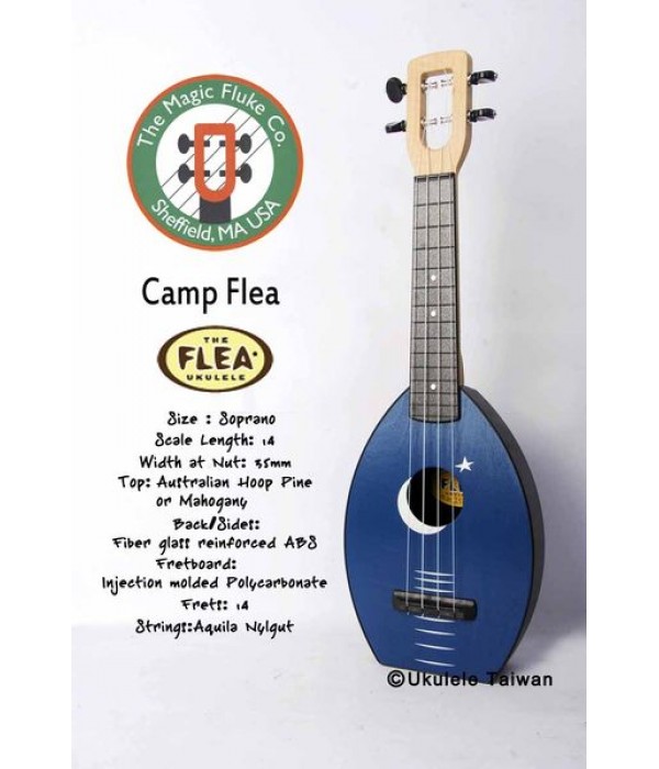 【台灣烏克麗麗 專門店】Flea 瘋狂跳蚤全面侵台! Camp Flea ukulele 21吋 美國原廠製造 (附琴袋+調音器+教材)